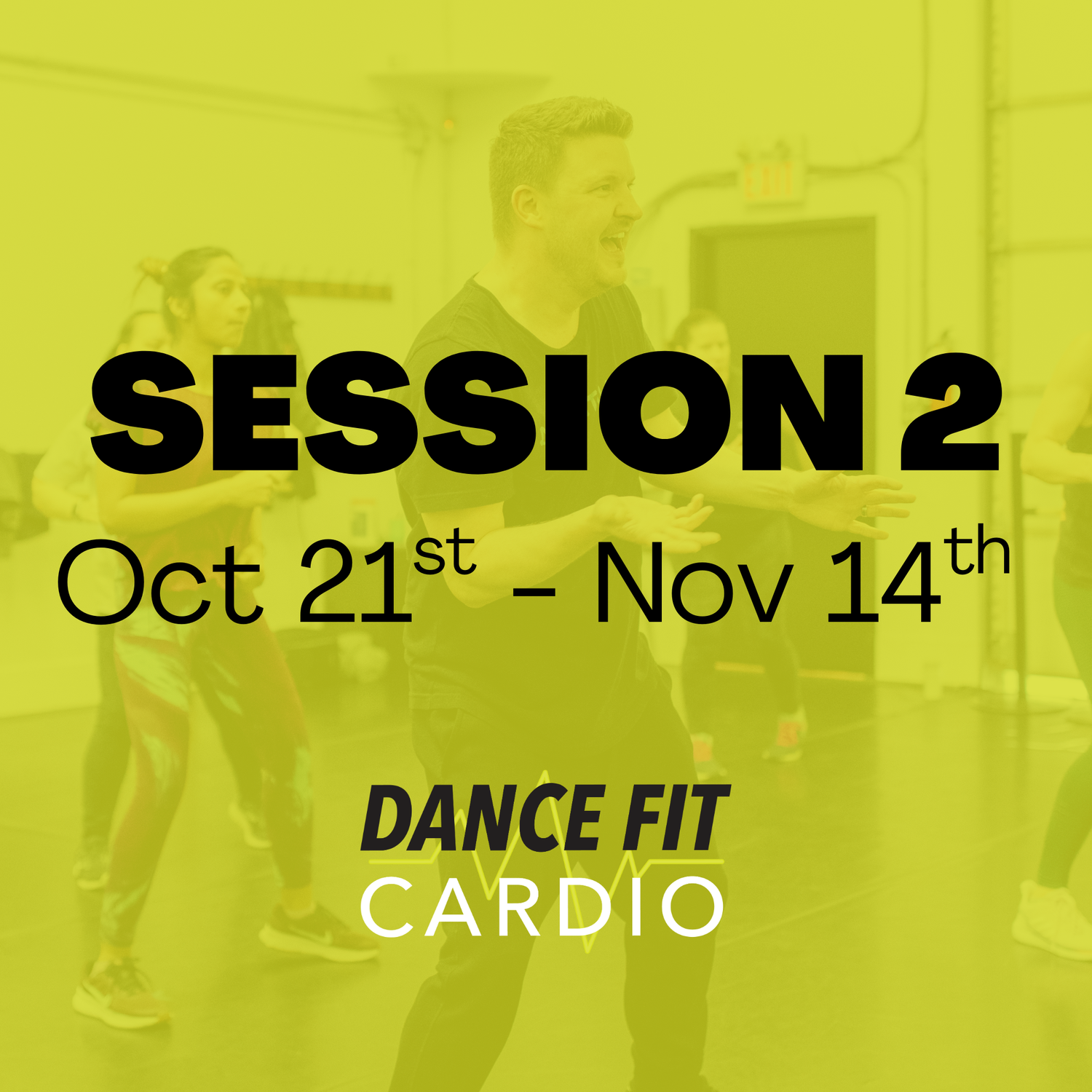 Session 2 | OCT 21 - NOV 14