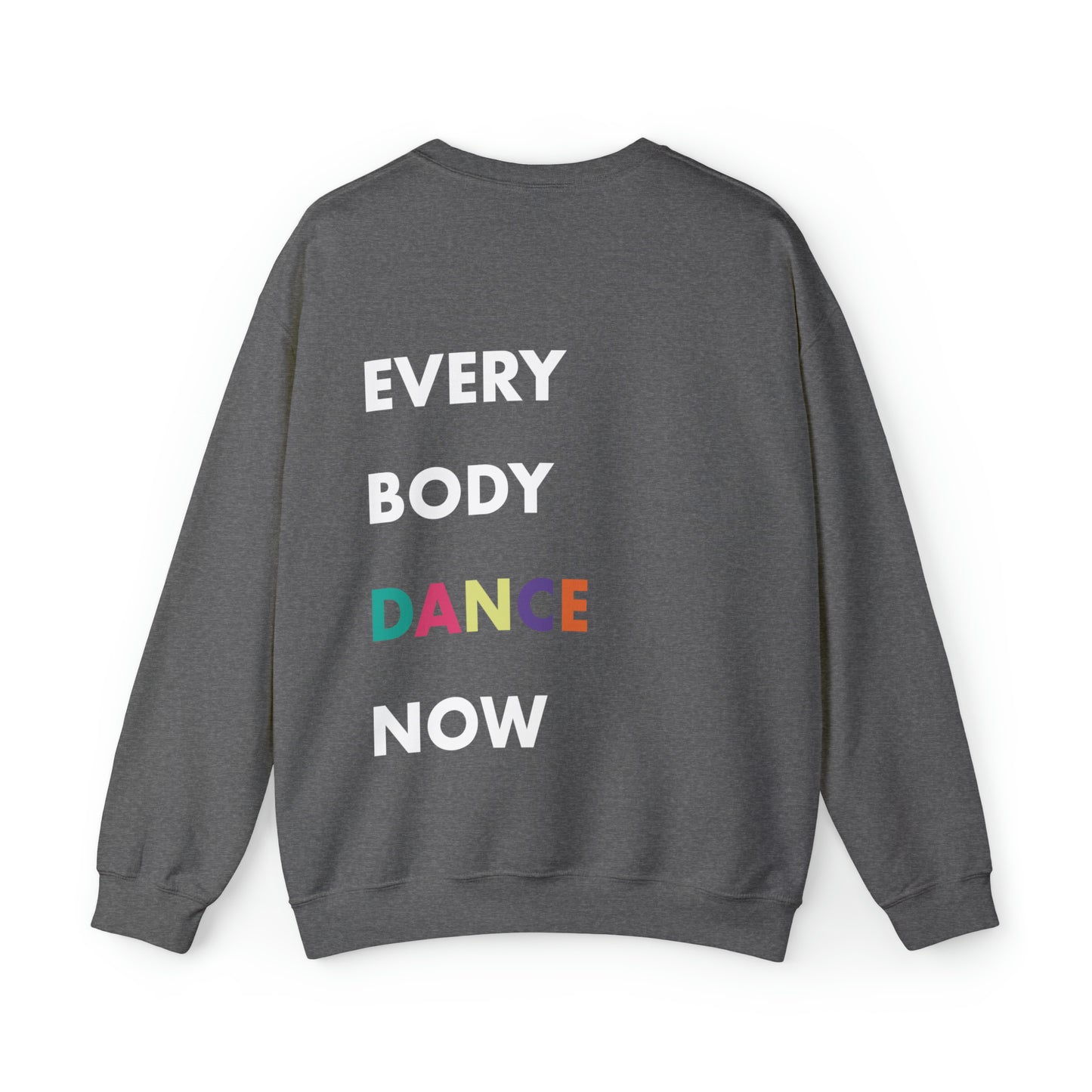 Everybody Dance Now Crewneck