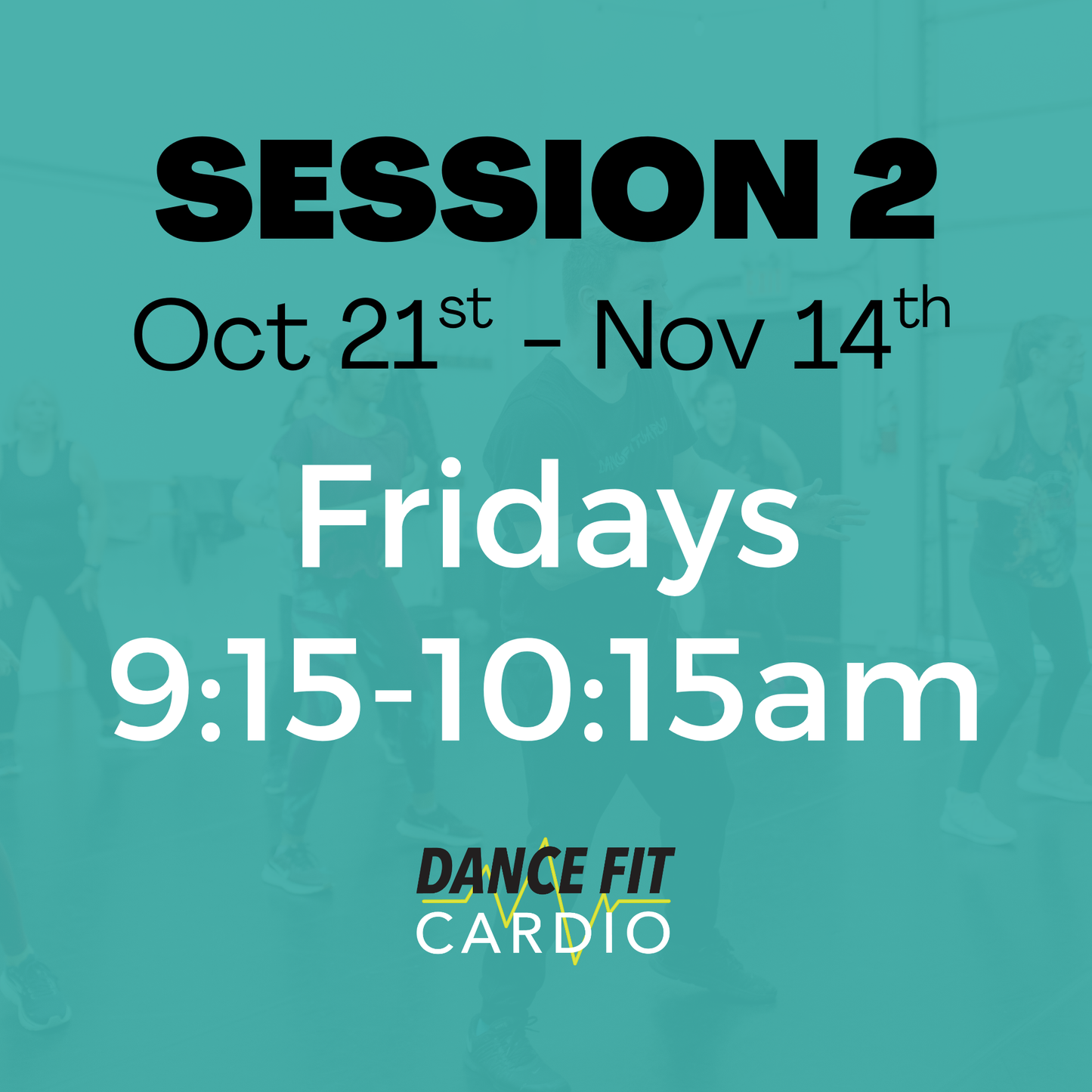 Langley | Fridays | 9:15am | OCT 21-NOV 14