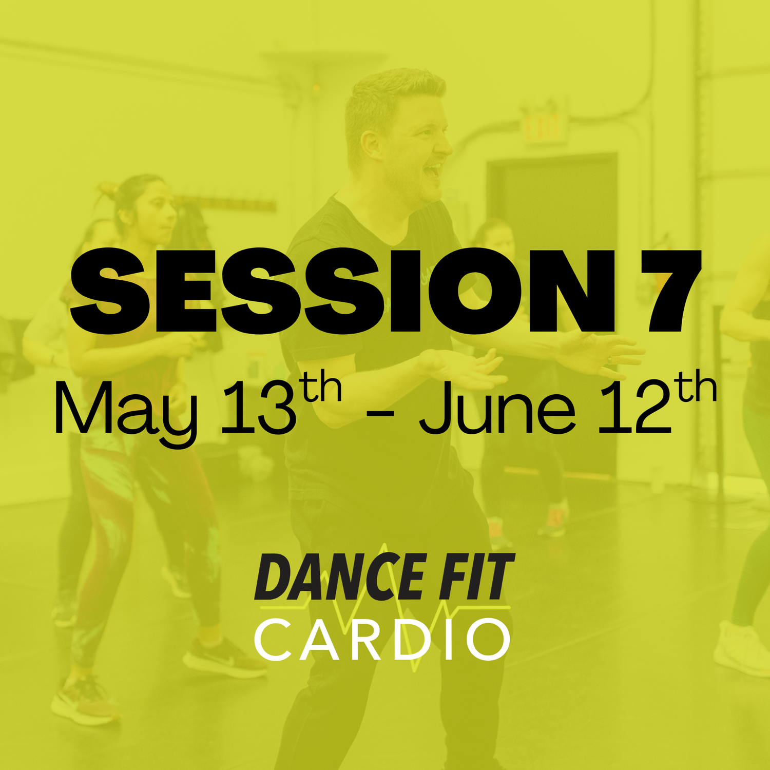 Session 7 | May 13 - June 12