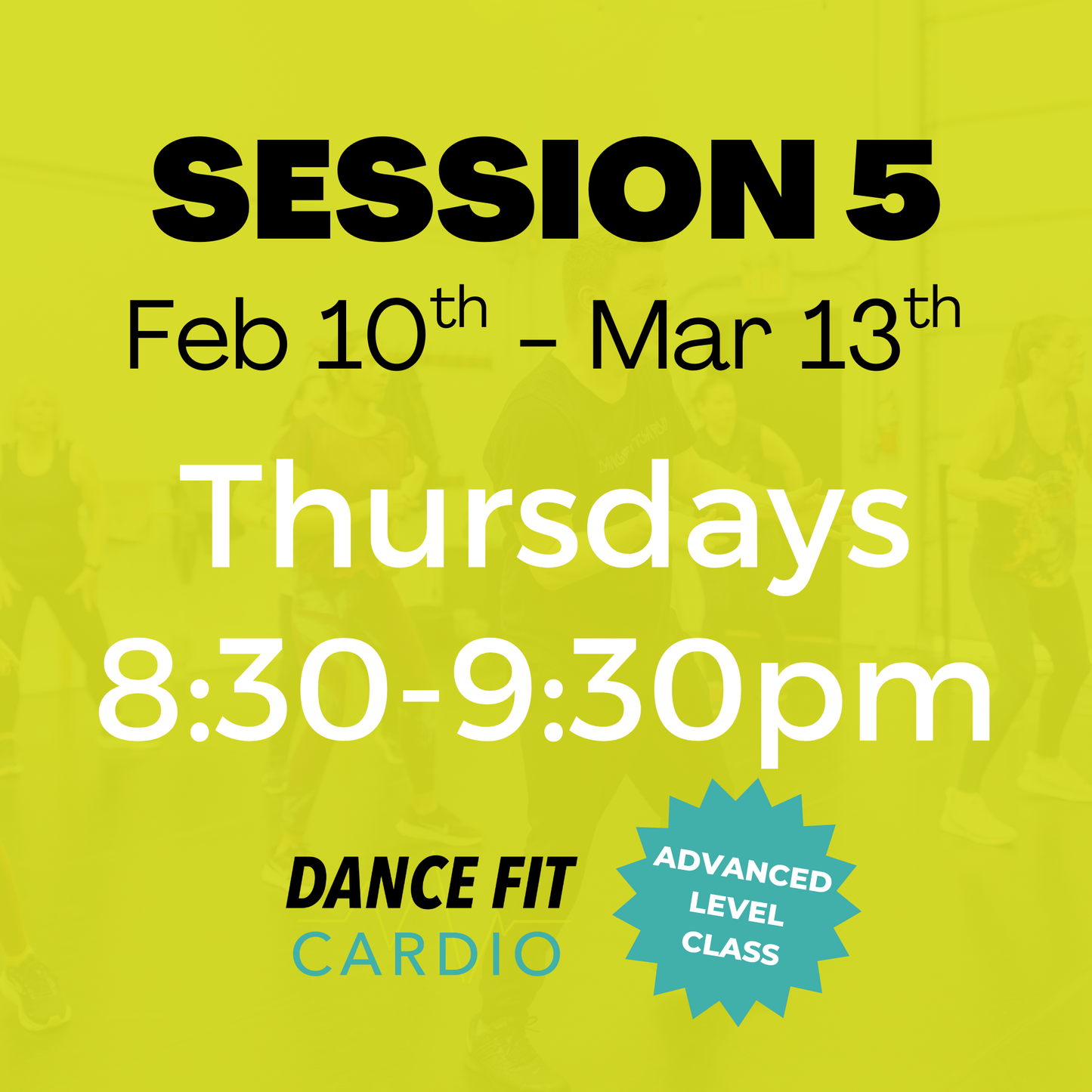 ADVANCED | Thursdays | 8:30pm | Feb 10-March 13
